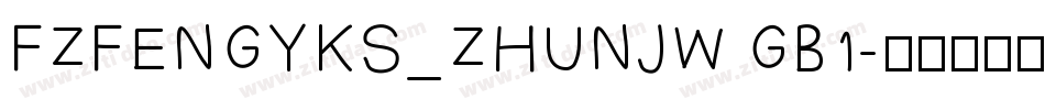 FZFENGYKS_ZHUNJW GB1字体转换